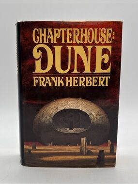 Chapterhouse: Dune by Frank Herbert 1st Edition 1st Print Hardcover 1985 Putnam